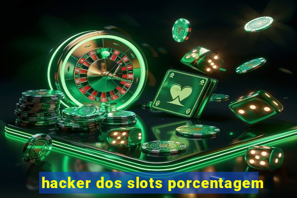 hacker dos slots porcentagem